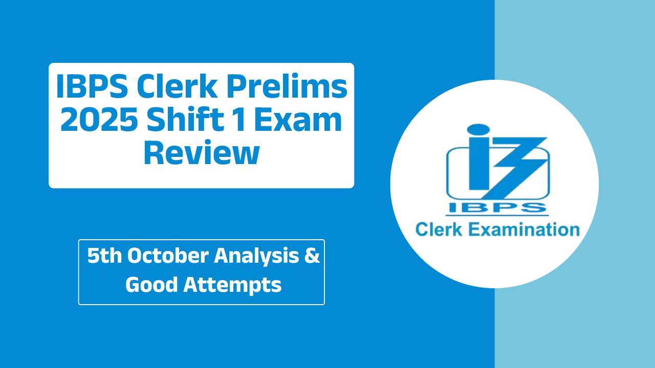 IBPS Clerk Prelims 2025