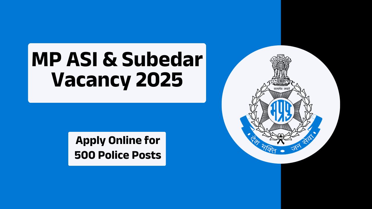 MP ASI & Subedar Vacancy